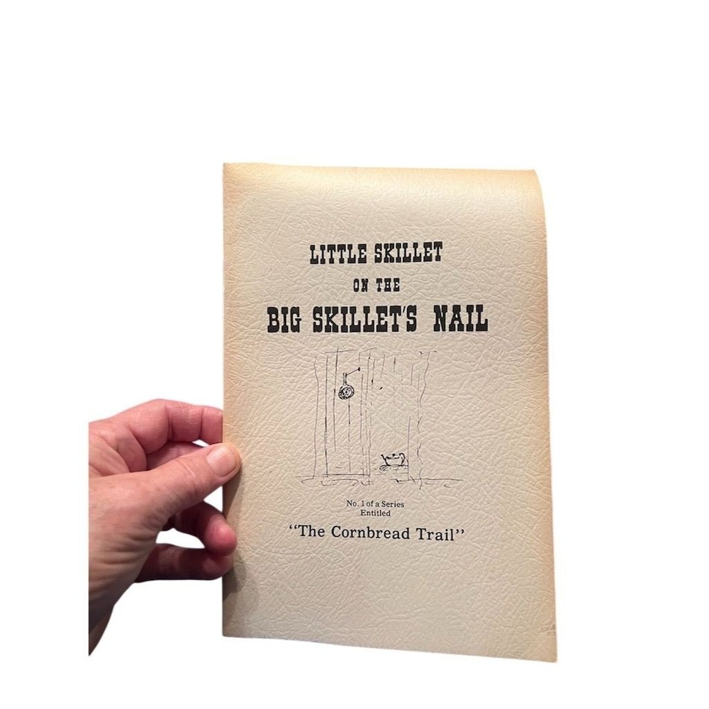 Little Skillet on the Big Skillet's Nail Cookbook by RA-RA 1976 Vintage
